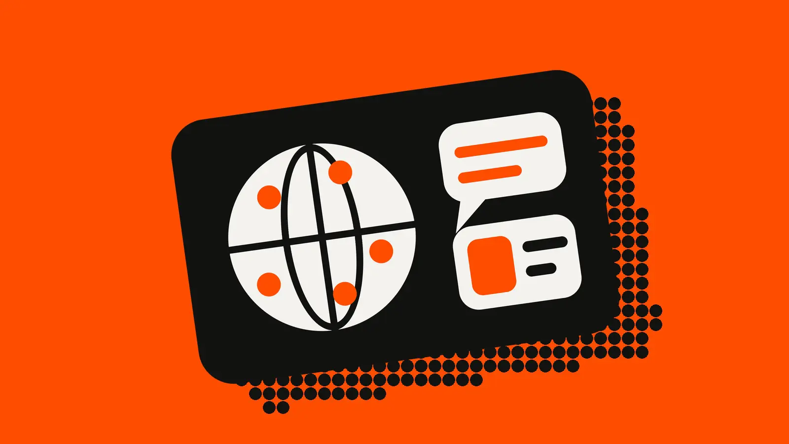 A white globe with black meridian lines and orange dots on a tilted black card, next to a white speech bubble and a small white card with an orange square, against an orange-red background.