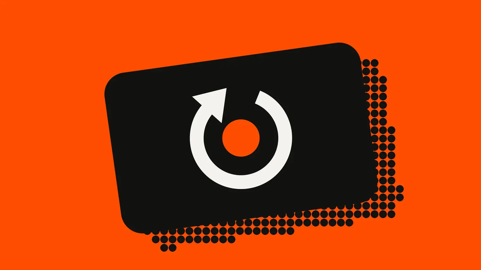 A black card on an orange-red background holding a white circular arrow that loops around an orange dot.